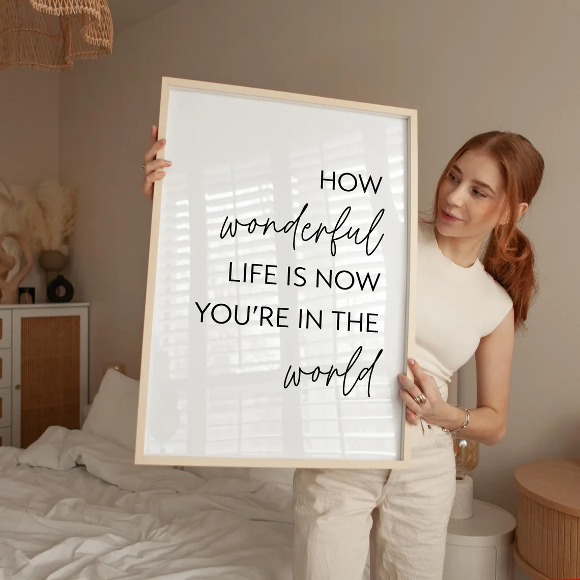 How Wonderful Life Is Now You’re In The World Typography Art Print - Image 3