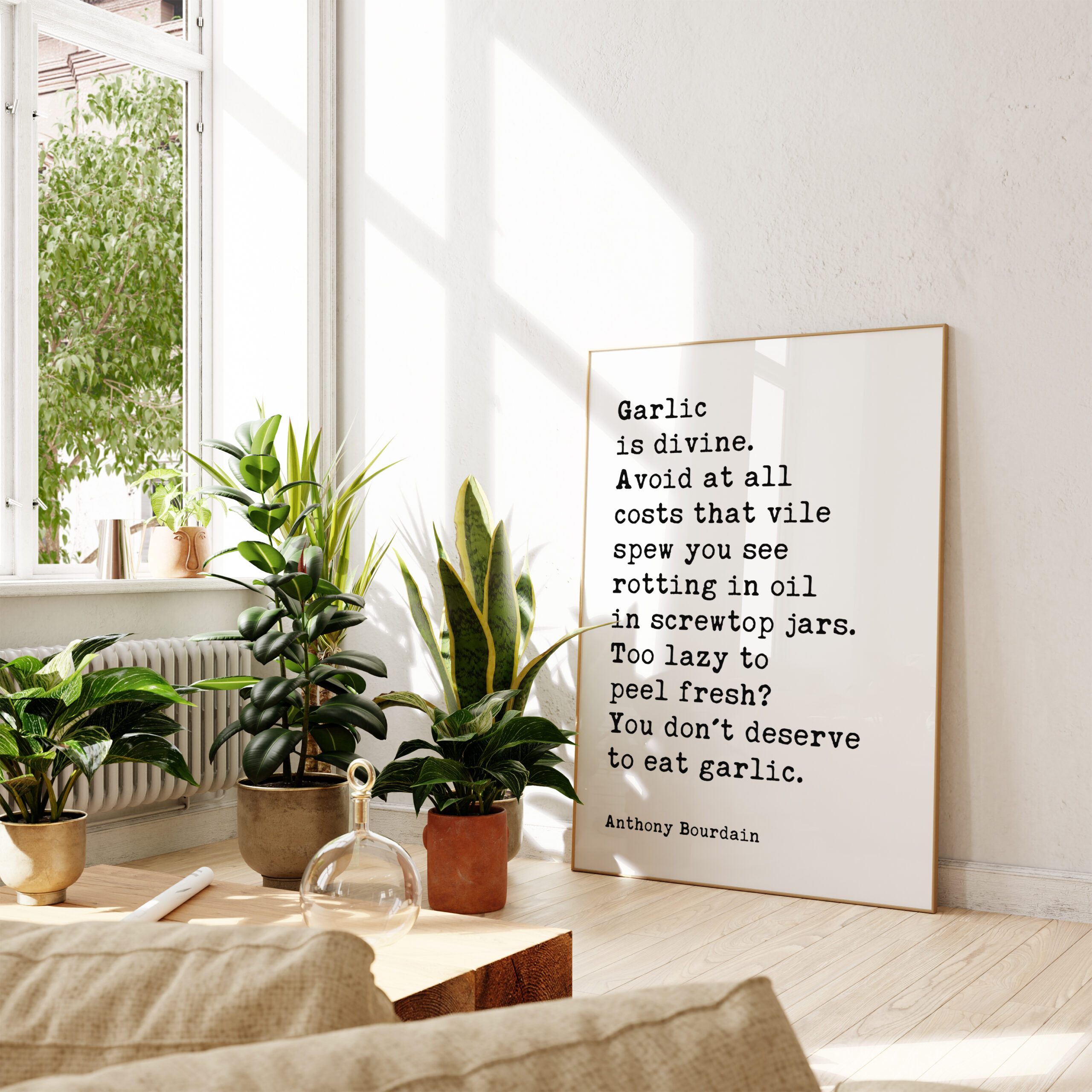 Garlic is divine. Avoid at all costs that vile spew you see rotting in oil… Anthony Bourdain Quote Typography Art Print - Image 4