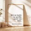 All my hurts my garden spade can heal.- Ralph Waldo Emerson Quote – Typography Art Print All my hurts my garden spade can heal.- Ralph Waldo Emerson Quote – Typography Art Print