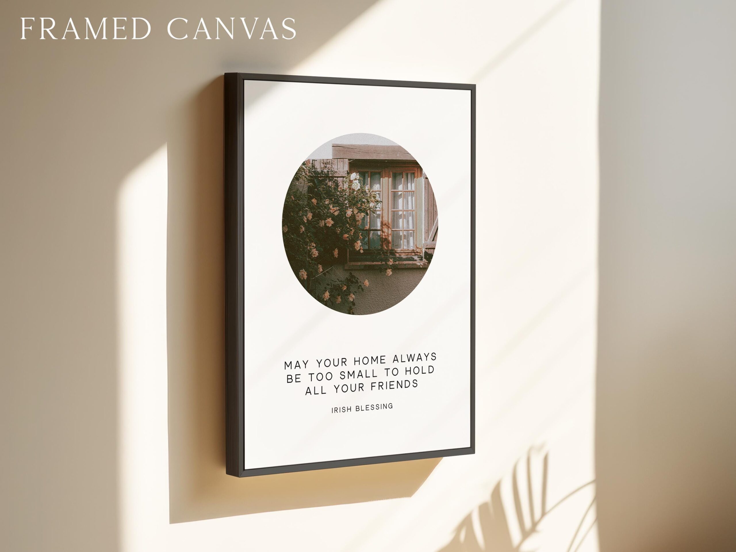 May Your Home Always Be Too Small To Hold All Your Friends • Irish Blessing • Typography Photo Print • Housewarming Gift - Image 3