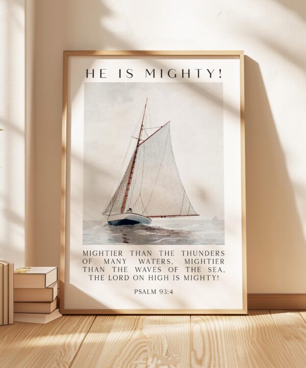Psalm 93:4 Wall Art – He Is Mighty Scripture Print – Christian Nautical Typography Artwork for Home & Church Décor