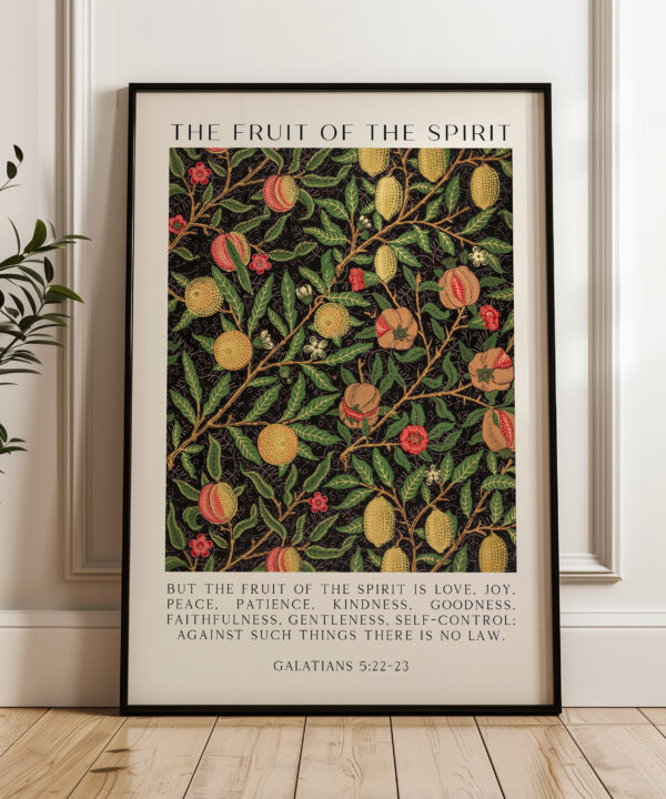 Fruit of the Spirit •  But the fruit of the Spirit is love, joy, peace, patience, kindness • Galatians 5:22-23 • Typography Art Print